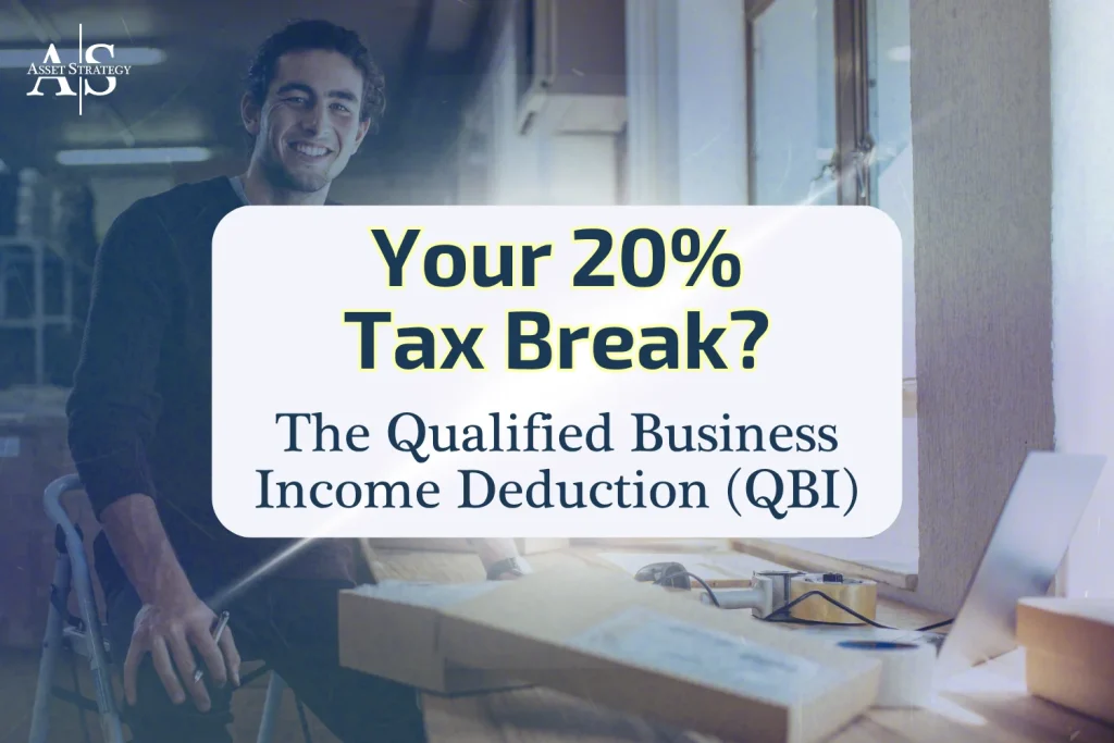 QBI Deduction – (Qualified Business Income Deduction)